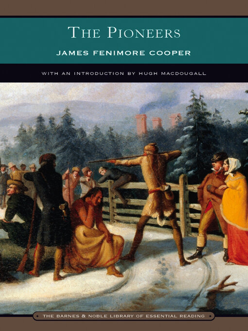 Title details for The Pioneers (Barnes & Noble Library of Essential Reading) by James Fenimore Cooper - Available